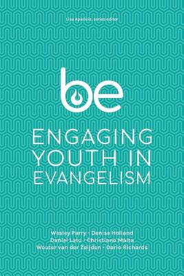 Be: Engaging Youth in Evangelism