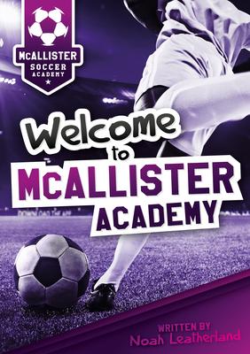Welcome to McAllister Academy