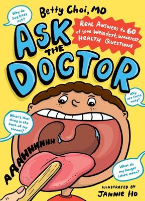 Ask the Doctor: Real Answers to 60 of Your Weirdest, Wackiest Health Questions Subscription