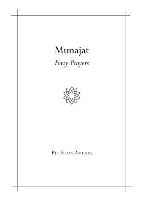 Munajat: Forty Prayers