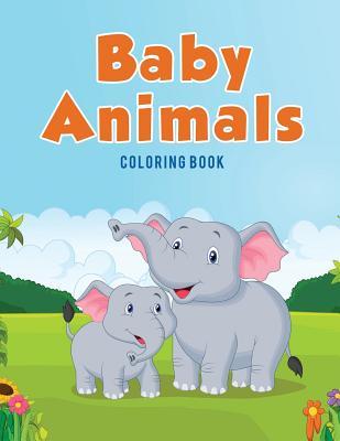 Baby Animals: Coloring Book