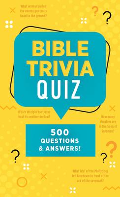 Bible Trivia Quiz: 500 Questions and Answers!