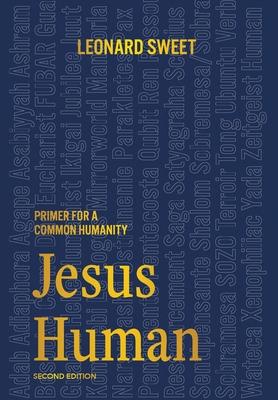 Jesus Human: Primer for a Common Humanity