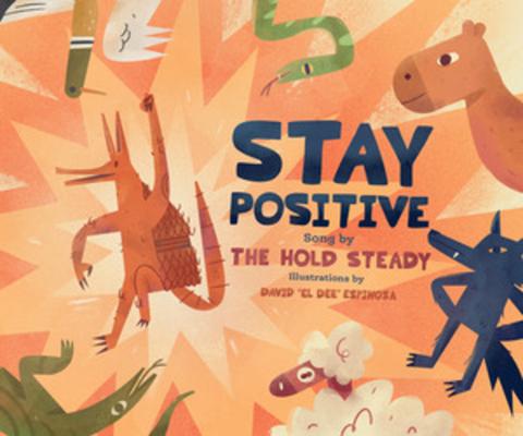 Stay Positive: A Children's Picture Book