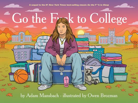 Go the F*ck to College (Go the F*ck to Sleep #4) Subscription