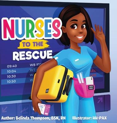 Nurses to the Rescue