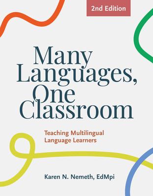 Many Languages, One Classroom 2nd Ed.: Teaching Multilingual Language Learners Subscription