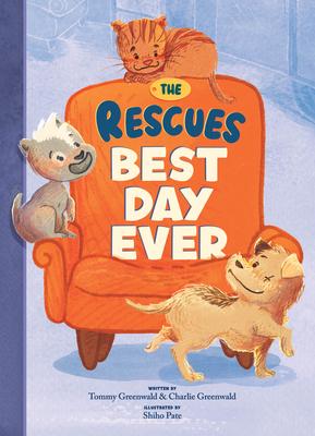 The Rescues Best Day Ever (the Rescues #2)