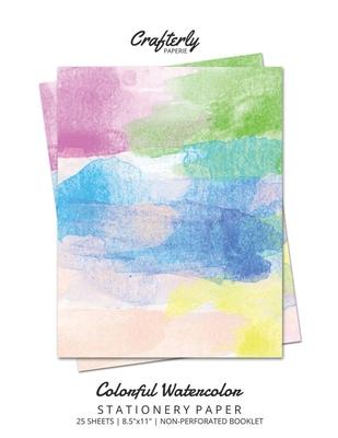 Colorful Watercolor Stationery Paper: Cute Letter Writing Paper for Home, Office, 25 Count, Art Print