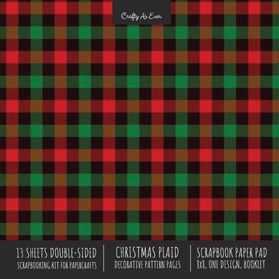 Christmas Plaid Scrapbook Paper Pad 8x8 Scrapbooking Kit for Cardmaking Gifts, DIY Crafts, Printmaking, Papercrafts, Holiday Decorative Pattern Pages