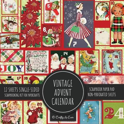 Vintage Advent Calendar Scrapbook Paper Pad: Christmas Background 8x8 Decorative Paper Design Scrapbooking Kit for Cardmaking, DIY Crafts, Creative Pr