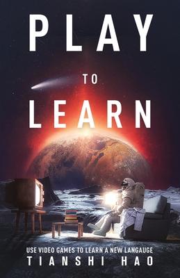 Play to Learn: Use Video Games to Learn a New Language Subscription