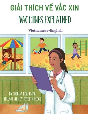 Vaccines Explained (Vietnamese-English): Gi&#7843;i thch v&#7873; V&#7855;c xin