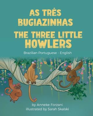 The Three Little Howlers (Brazilian Portuguese-English): As Trs Bugiazinhas