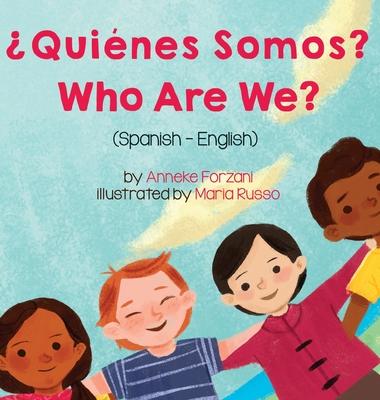 Who Are We? (Spanish-English): Quines Somos?