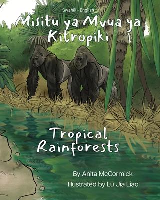 Tropical Rainforests (Swahili-English): Misitu ya Mvua ya Kitropiki