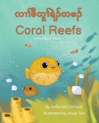 Coral Reefs (Karen (Sgaw)-English): &#4124;&#4194;&#4194;&#4154;&#4118;&#4142;&#4112;&#4144;&#4194;&#4154;&#4123;&#4146;&#4195;&#4154;&#4112;&#4118;&#