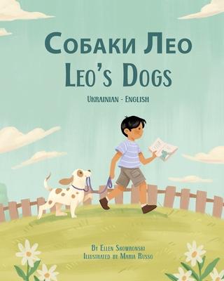 Leo's Dogs (Ukrainian-English): &#1057;&#1086;&#1073;&#1072;&#1082;&#1080; &#1051;&#1077;&#1086;