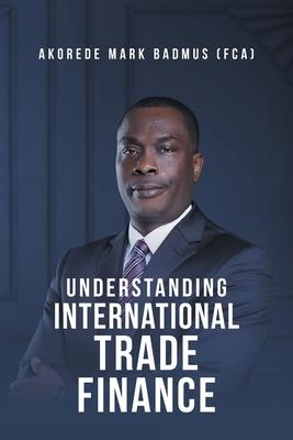 Understanding International Trade Finance