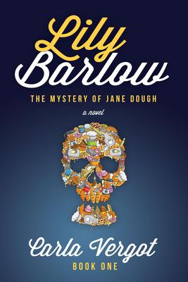 Lily Barlow Book One: The Mystery of Jane Dough