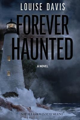 Forever Haunted