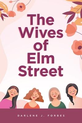 The Wives of Elm Street