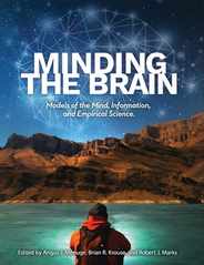 Minding the Brain: Models of the Mind, Information, and Empirical Science Subscription