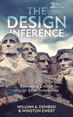 The Design Inference: Eliminating Chance through Small Probabilities