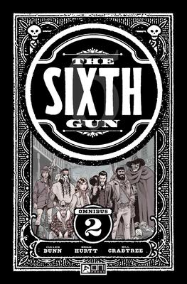 The Sixth Gun Omnibus Vol. 2