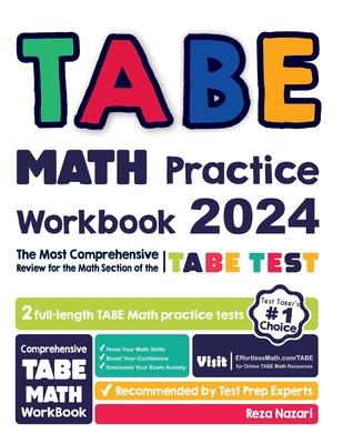 TABE Math Practice Workbook: The Most Comprehensive Review for the Math Section of the TABE Test