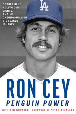 Penguin Power: Dodger Blue, Hollywood Lights, and My One-In-A-Million Big League Journey