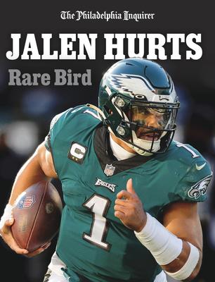 Jalen Hurts: Rare Bird