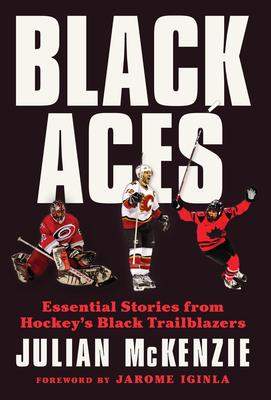 Black Aces: Essential Stories from Hockey's Black Trailblazers Subscription