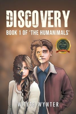 Discovery: Book 1 of 'The Humanimals'