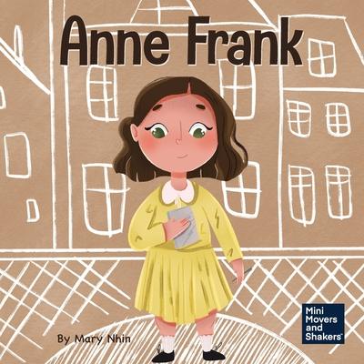 Anne Frank: A Kid's Book About Hope