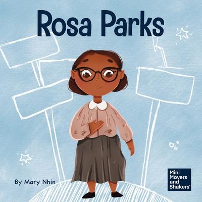 Rosa Parks: A Kid's Book About Standing Up For What's Right