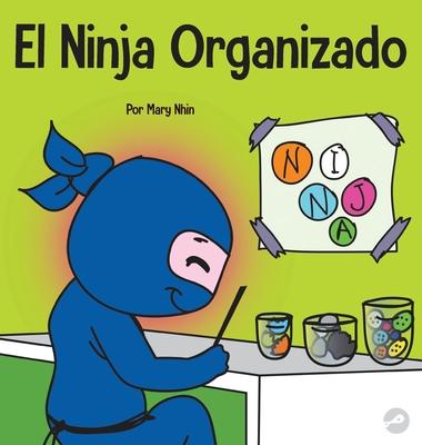 El Ninja Organizado: Un libro para nios sobre la organizacin y la superacin de hbitos desordenados Subscription