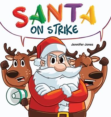 Santa on Strike: A Funny Christmas Rhyming Read Aloud Subscription