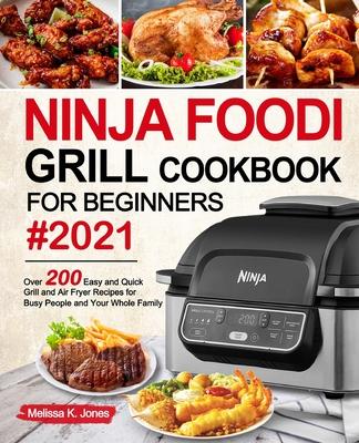 Ninja Foodi Grill Cookbook for Beginners #2021