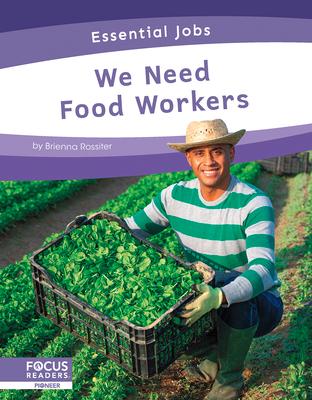 We Need Food Workers