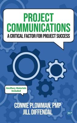 Project Communications: A Critical Factor for Project Success