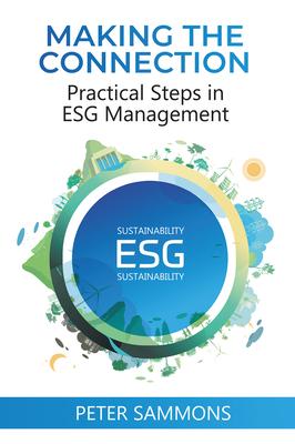 Making the Connection: Practical Steps in ESG Management