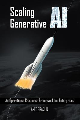 Scaling Generative AI: An Operational Readiness Framework for Enterprises Subscription
