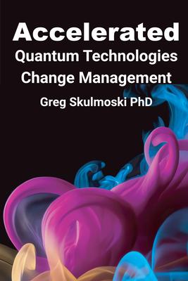 Accelerated Quantum Technologies Change Management Subscription