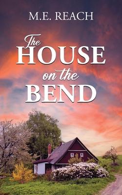 The House on the Bend