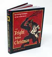 The Fright Before Christmas: Surviving Krampus and Other Yuletide Monsters, Witches, and Ghosts Subscription