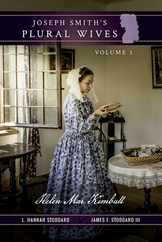 Joseph Smith's Plural Wives, Volume 1: Helen Mar Kimball Subscription