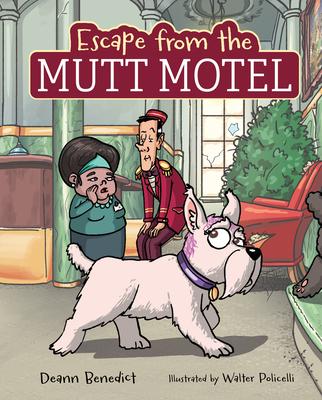 Escape from the Mutt Motel