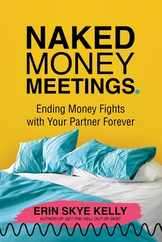 Naked Money Meetings: Ending Money Fights with Your Partner Forever Subscription