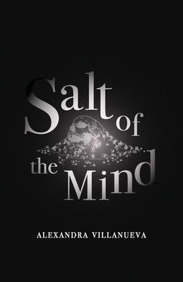 Salt of the Mind